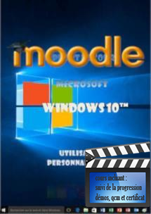 (imagepour) cours moodle Windows 10 (dix) Niveau 1