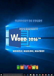 licence du cours Word 2016, modèles, mailing, macros
