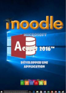 cours moodle Access 2016 niveau 2 programmation