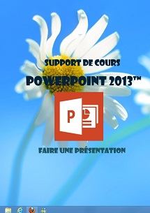 (imagepour) support de cours Powerpoint 2013, Faire une presentation - Click Image to Close