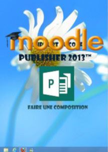 (imagepour) cours moodle Publisher 2013, Faire une composition - Click Image to Close