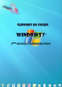 (imagepour) support de cours Windows 7 (seven) Niveau 2 - Click Image to Close